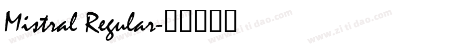 Mistral Regular字体转换